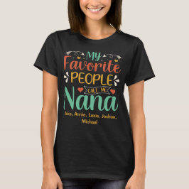 Mina favoriter kallar mig nana barnbarn namn t shirt