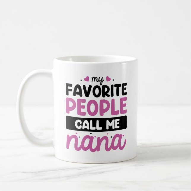Mina favoriter kallar mig Nana Kaffemugg (Vänster)