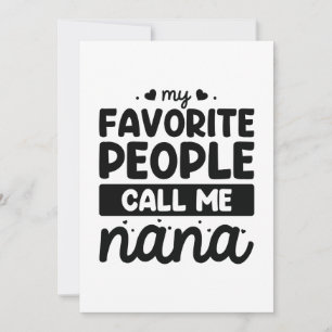 Mina favoriter kallar mig Nana Tack Kort