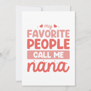 Mina favoriter kallar mig Nana Tack Kort