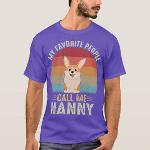 Mina favoriter kallar mig Nanny Cute Corgi T Shirt
