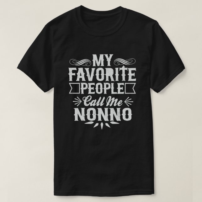 Mina favoriter kallar mig Nonno-fonen-farfar T Shirt (Design framsida)