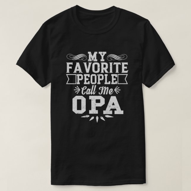 Mina favoriter kallar mig Opa Fars dag Gift T Shirt (Design framsida)