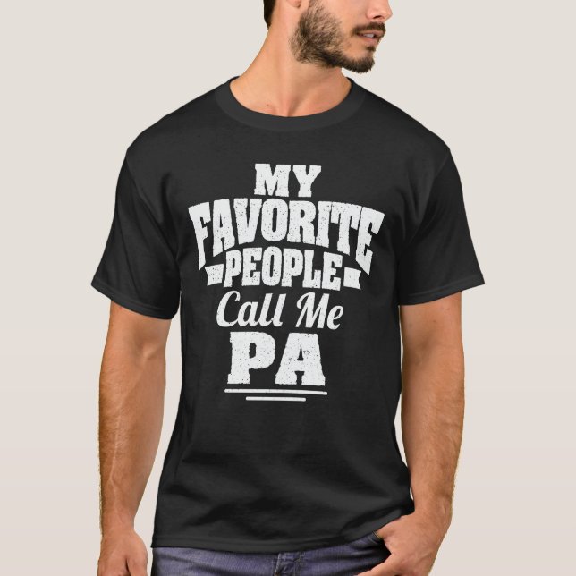 Mina favoriter kallar mig Pa Funny Grandpa Gift T Shirt (Framsida)