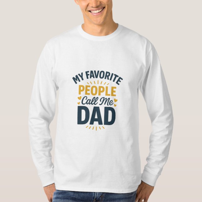 Mina favoriter kallar mig Pappa |Funny fars dag T Shirt (Framsida)