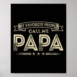 Mina favoriter kallar mig Pappa Funny Grandpa Fath Poster