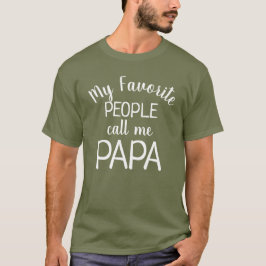 Mina favoriter kallar mig Pappa Funny Grandpa T Shirt