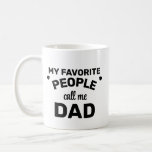 Mina favoriter kallar mig Pappa Kaffemugg<br><div class="desc">Tittar för perfektens sätt att säga "Tack, Pappa"? 💙 Den förbannade Far-dagsamlingen är fylld med tankeväckande, roliga och meningsfulla gåvor för att hedra den verkliga superhjälten i ditt liv. Från personlig mugg och hjärtliga kort till unika tillbehör och knappar - vi har har allt du behöver för att få honom...</div>