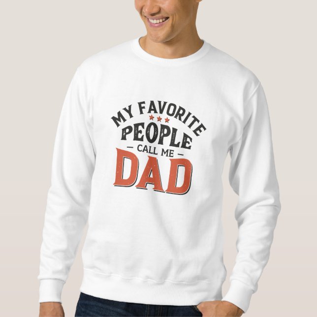 Mina favoriter kallar mig Pappa Lång Ärmad Tröja (Framsida)