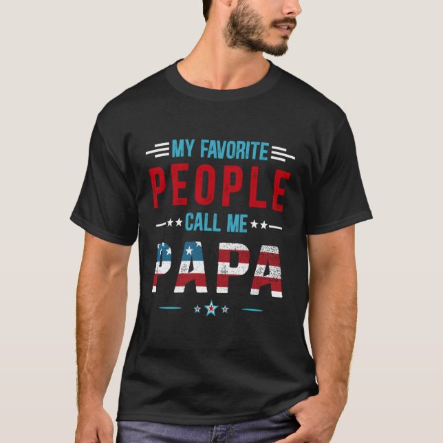 Mina favoriter kallar mig Pappa Patriot USA flagga T Shirt (Framsida)