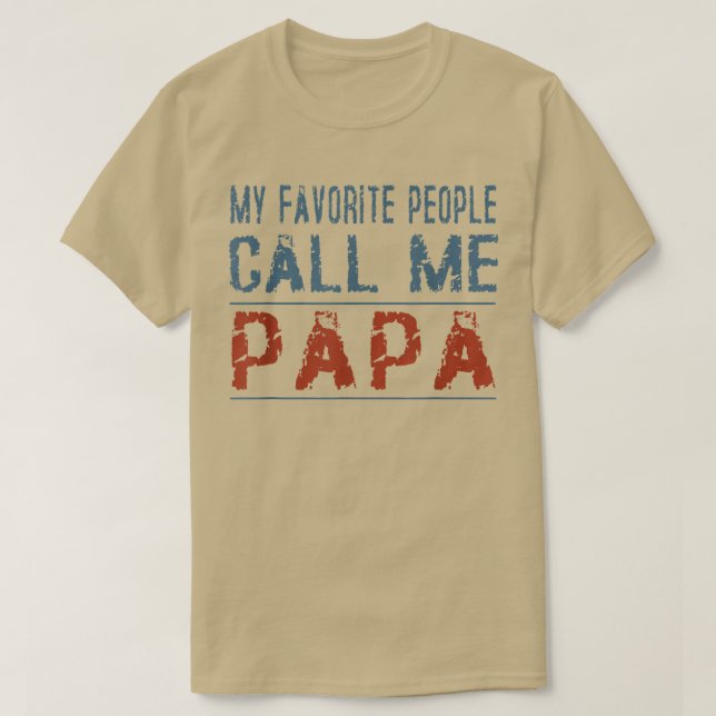 Mina favoriter kallar mig Pappa Proud Pappa Grandp T Shirt (Design framsida)