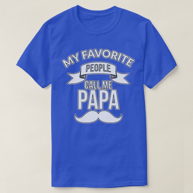 Mina favoriter kallar mig Pappa T Shirt (Design framsida)