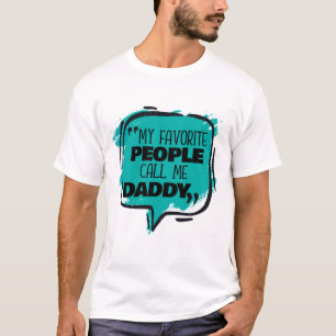 Mina favoriter kallar mig pappa t shirt