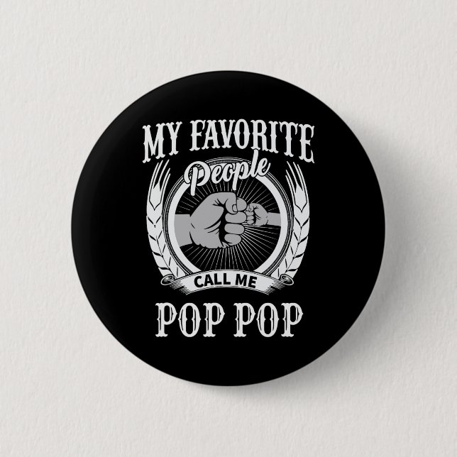 Mina favoriter kallar mig Pop Pop Farfar  Knapp (Framsida)
