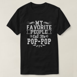Mina favoriter kallar mig Pop-Pop Fars dag T Shirt