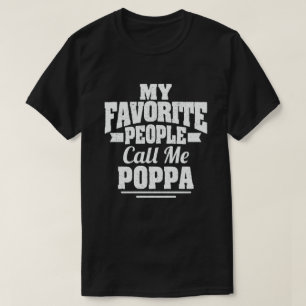 Mina favoriter kallar mig Poppa - Funny Gift T Shirt