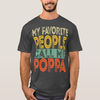 Mina favoriter kallar mig Poppa Funny Pappa Pappa T Shirt