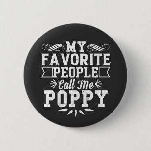 Mina favoriter kallar mig Poppy Fars dag Gift Knapp