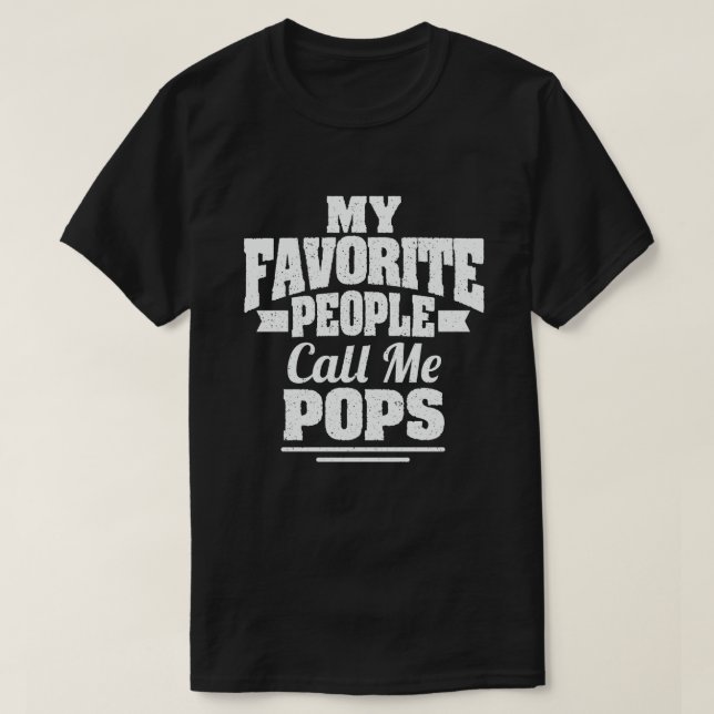 Mina favoriter kallar mig Pops Funny Grandpa  T Shirt (Design framsida)
