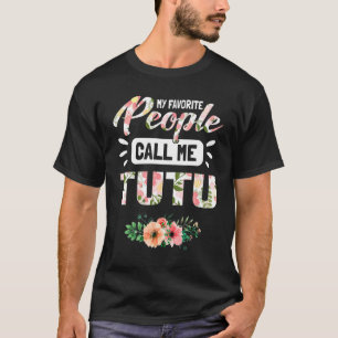 Mina favoriter kallar mig Tutu Grandma för kvinnor T Shirt