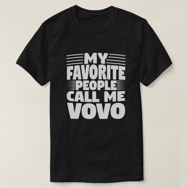 Mina favoriter kallar mig Vovo - Lustigt gift T Shirt (Design framsida)