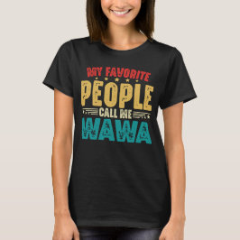 Mina favoriter kallar mig Wawa Mors dag T Shirt