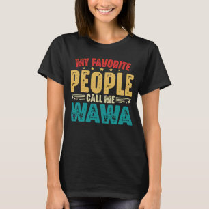 Mina favoriter kallar mig Wawa Mors dag T Shirt