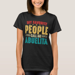 Mina favoritfolk kallar mig Abuelita T Shirt