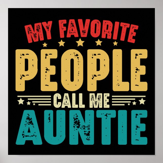 Mina favoritfolk kallar mig Auntie Funny Moster Poster (Framsidan)