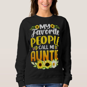 Mina favoritfolk kallar mig Auntie Sunblomma Mor T Shirt