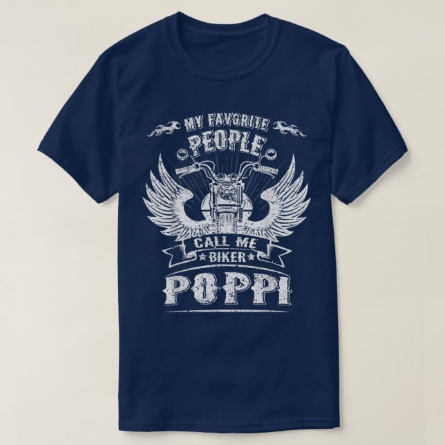 Mina favoritfolk kallar mig Biker Poppi Grandpa T Shirt (Design framsida)