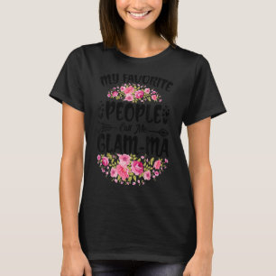 Mina favoritfolk kallar mig Glam Morsa Flower Mor T Shirt