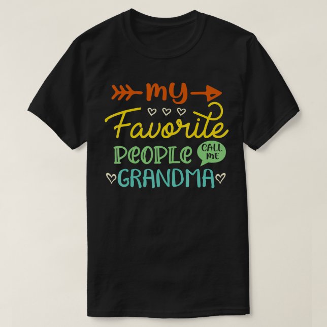 Mina favoritfolk kallar mig Grandma Funny Mor T Shirt (Design framsida)