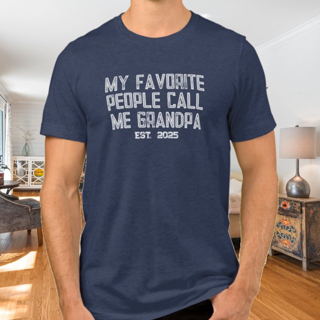 Mina favoritfolk kallar mig Grandpa Est 2025 T Shirt (Skapare uppladdad)