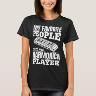 Mina favoritfolk kallar mig Harmonica Player Harmo T Shirt