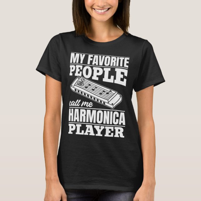 Mina favoritfolk kallar mig Harmonica Player Harmo T Shirt (Framsida)
