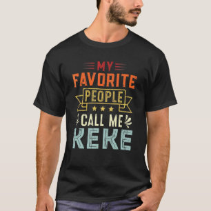 Mina favoritfolk kallar mig Keke Retro Mor Da T Shirt