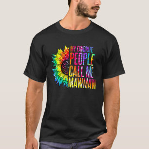 Mina favoritfolk kallar mig Mawmaw Solrosvit Tie D T Shirt
