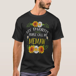 Mina favoritfolk kallar mig Memaw Mors dag T Shirt
