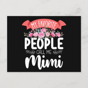 Mina favoritfolk kallar mig Mimi Mors dag Vykort