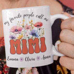 Mina favoritfolk kallar mig Mimi Mugg