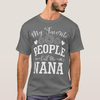 Mina favoritfolk kallar mig Nana Cute SunBlomra Gr T Shirt