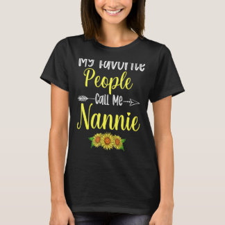 Mina favoritfolk kallar mig Nannie Sunblomma Mor T Shirt