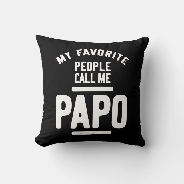 Mina favoritfolk kallar mig Papo | Far Gift Kudde (Framsida)