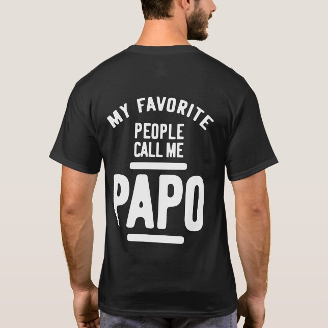 Mina favoritfolk kallar mig Papo | Far Gift T Shirt (Baksida)