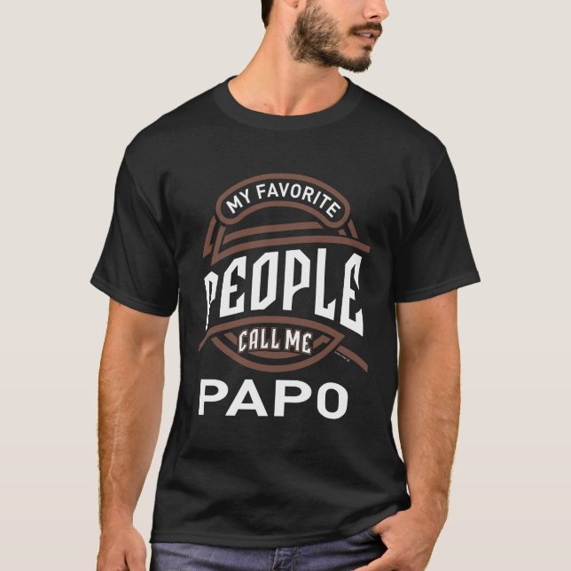 Mina favoritfolk kallar mig Papo T-shirt (Framsida)