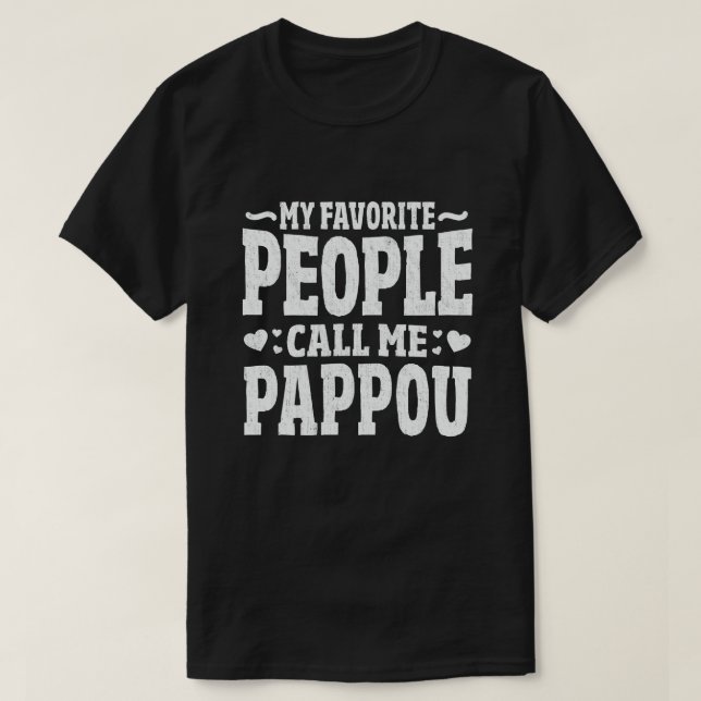Mina favoritfolk kallar mig Pappou Funny Grandpa T Shirt (Design framsida)