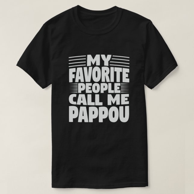 Mina favoritfolk kallar mig Pappou - Lustigt gift T Shirt (Design framsida)