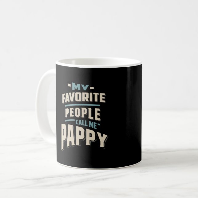 Mina favoritfolk kallar mig Pappy - Far farmor Kaffemugg (Framsida vänster)