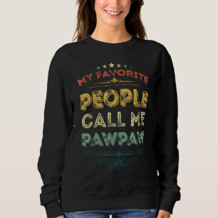 Mina favoritfolk kallar mig Pawpaw Funny Far T Shirt